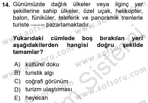 Turizm Coğrafyası Dersi 2022 - 2023 Yılı (Vize) Ara Sınav Soruları 14. Soru