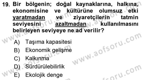 Turizm Coğrafyası Dersi 2022 - 2023 Yılı (Vize) Ara Sınav Soruları 19. Soru