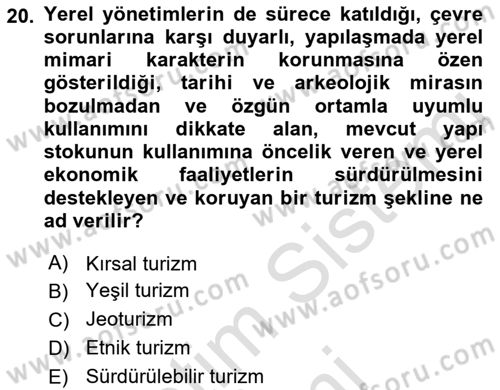 Turizm Coğrafyası Dersi 2022 - 2023 Yılı (Vize) Ara Sınav Soruları 20. Soru