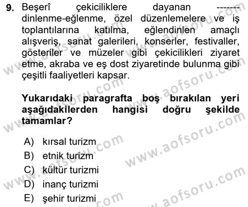 Turizm Coğrafyası Dersi 2022 - 2023 Yılı (Vize) Ara Sınav Soruları 9. Soru