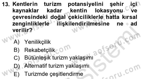 Turizm Coğrafyası Dersi 2023 - 2024 Yılı (Vize) Ara Sınav Soruları 13. Soru