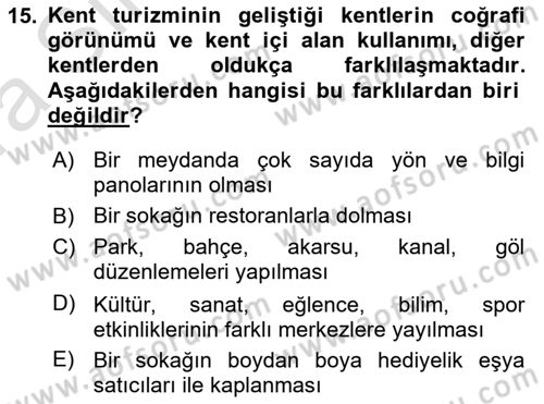 Turizm Coğrafyası Dersi 2023 - 2024 Yılı (Vize) Ara Sınav Soruları 15. Soru
