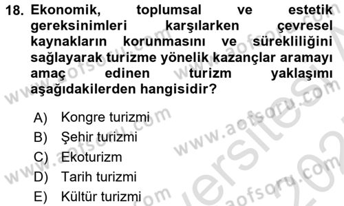 Turizm Coğrafyası Dersi 2024 - 2025 Yılı (Vize) Ara Sınav Soruları 18. Soru