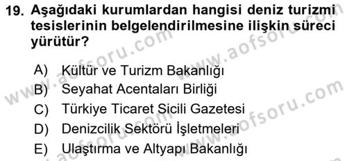 Deniz Turizmi İşletmeciliği Dersi 2020 - 2021 Yılı Yaz Okulu Sınav Soruları 19. Soru