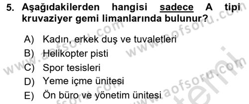 Deniz Turizmi İşletmeciliği Dersi 2020 - 2021 Yılı Yaz Okulu Sınav Soruları 5. Soru
