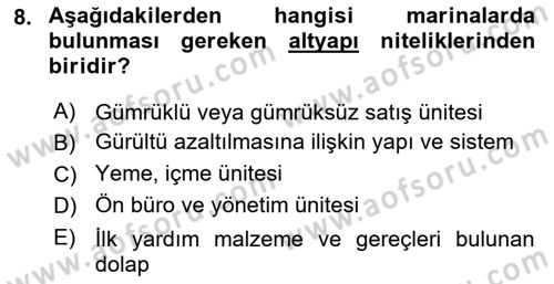 Deniz Turizmi İşletmeciliği Dersi 2020 - 2021 Yılı Yaz Okulu Sınav Soruları 8. Soru
