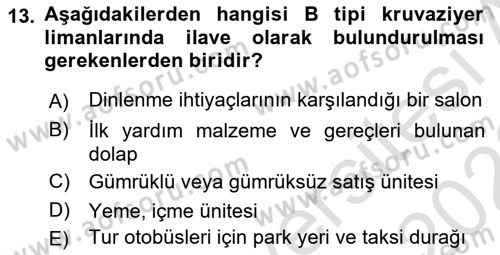 Deniz Turizmi İşletmeciliği Dersi 2021 - 2022 Yılı (Vize) Ara Sınav Soruları 13. Soru