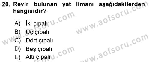 Deniz Turizmi İşletmeciliği Dersi 2021 - 2022 Yılı (Vize) Ara Sınav Soruları 20. Soru