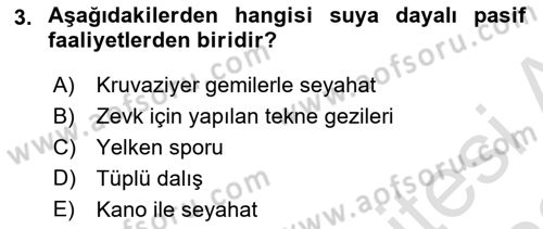 Deniz Turizmi İşletmeciliği Dersi 2021 - 2022 Yılı (Vize) Ara Sınav Soruları 3. Soru