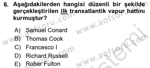 Deniz Turizmi İşletmeciliği Dersi 2021 - 2022 Yılı (Vize) Ara Sınav Soruları 6. Soru
