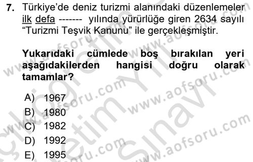 Deniz Turizmi İşletmeciliği Dersi 2021 - 2022 Yılı (Vize) Ara Sınav Soruları 7. Soru