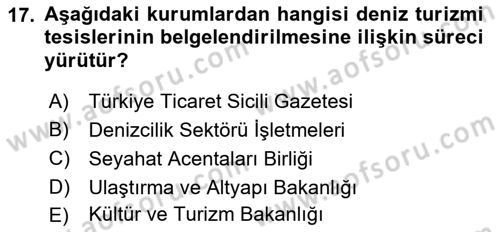 Deniz Turizmi İşletmeciliği Dersi 2021 - 2022 Yılı (Final) Dönem Sonu Sınav Soruları 17. Soru