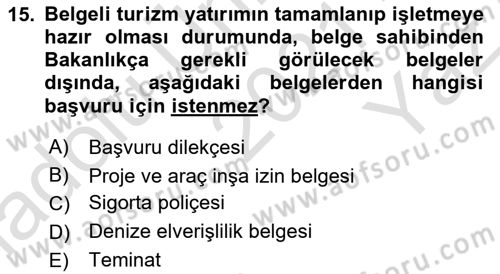 Deniz Turizmi İşletmeciliği Dersi 2021 - 2022 Yılı Yaz Okulu Sınav Soruları 15. Soru