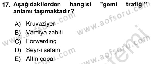 Deniz Turizmi İşletmeciliği Dersi 2021 - 2022 Yılı Yaz Okulu Sınav Soruları 17. Soru