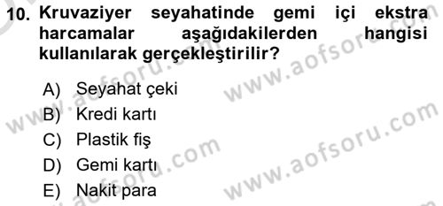 Deniz Turizmi İşletmeciliği Dersi 2022 - 2023 Yılı Yaz Okulu Sınav Soruları 10. Soru