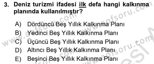 Deniz Turizmi İşletmeciliği Dersi 2022 - 2023 Yılı Yaz Okulu Sınav Soruları 3. Soru
