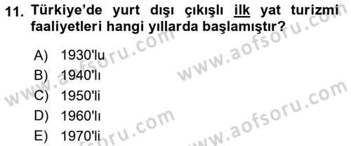 Deniz Turizmi İşletmeciliği Dersi 2023 - 2024 Yılı (Final) Dönem Sonu Sınav Soruları 11. Soru