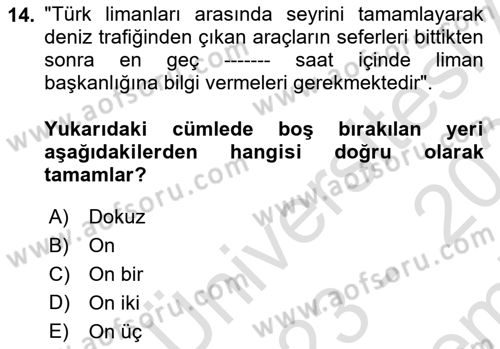 Deniz Turizmi İşletmeciliği Dersi 2023 - 2024 Yılı (Final) Dönem Sonu Sınav Soruları 14. Soru
