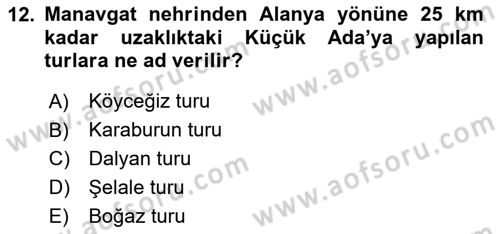Deniz Turizmi İşletmeciliği Dersi 2023 - 2024 Yılı Yaz Okulu Sınav Soruları 12. Soru