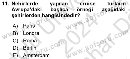 Deniz Turizmi İşletmeciliği Dersi 2024 - 2025 Yılı (Vize) Ara Sınav Soruları 11. Soru
