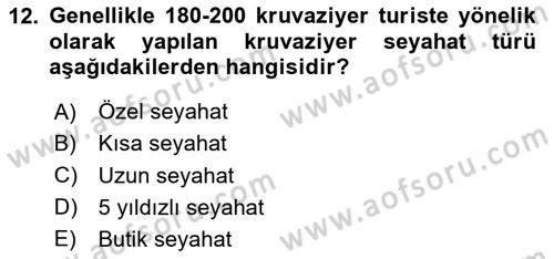 Deniz Turizmi İşletmeciliği Dersi 2024 - 2025 Yılı (Vize) Ara Sınav Soruları 12. Soru
