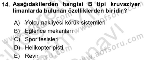Deniz Turizmi İşletmeciliği Dersi 2024 - 2025 Yılı (Vize) Ara Sınav Soruları 14. Soru