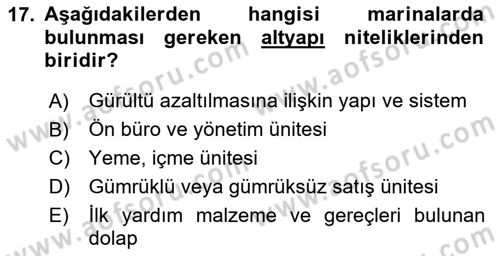 Deniz Turizmi İşletmeciliği Dersi 2024 - 2025 Yılı (Vize) Ara Sınav Soruları 17. Soru