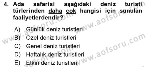 Deniz Turizmi İşletmeciliği Dersi 2024 - 2025 Yılı (Vize) Ara Sınav Soruları 4. Soru