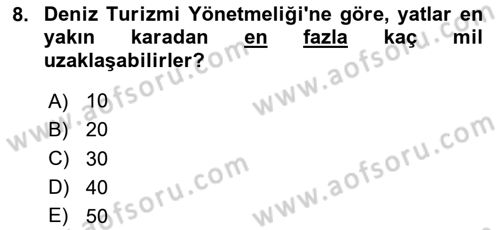 Deniz Turizmi İşletmeciliği Dersi 2024 - 2025 Yılı (Vize) Ara Sınav Soruları 8. Soru