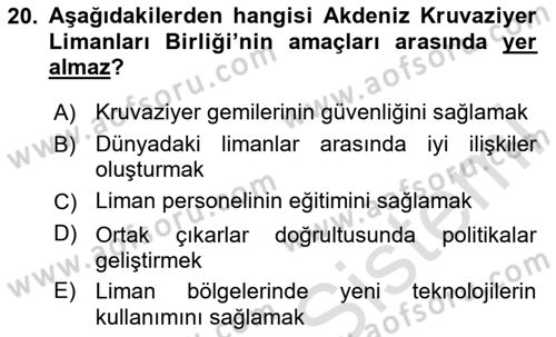 Deniz Turizmi İşletmeciliği Dersi 2024 - 2025 Yılı (Final) Dönem Sonu Sınav Soruları 20. Soru