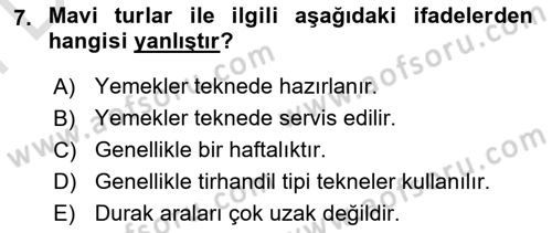Deniz Turizmi İşletmeciliği Dersi 2024 - 2025 Yılı (Final) Dönem Sonu Sınav Soruları 7. Soru
