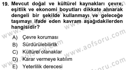 Turizmde Güncel Yaklaşımlar Dersi Ara Sınavı Deneme Sınav Soruları 19. Soru