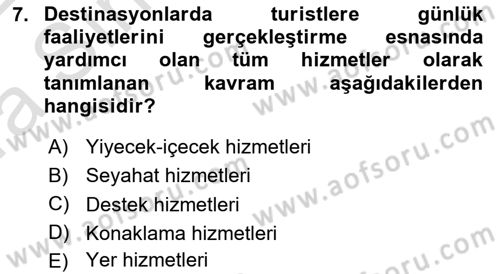 Turizmde Güncel Yaklaşımlar Dersi Ara Sınavı Deneme Sınav Soruları 7. Soru