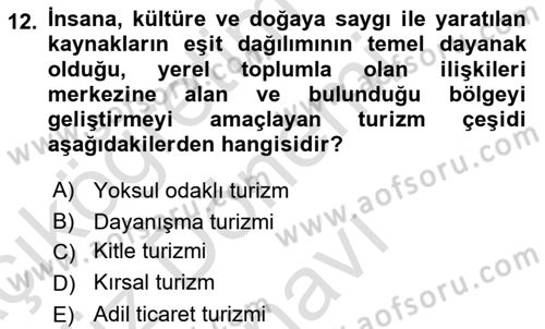 Turizmde Güncel Yaklaşımlar Dersi 2021 - 2022 Yılı (Final) Dönem Sonu Sınav Soruları 12. Soru