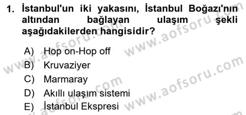 Turizmde Güncel Yaklaşımlar Dersi Ara Sınavı Deneme Sınav Soruları 1. Soru