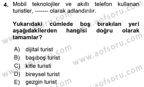 Turizmde Güncel Yaklaşımlar Dersi Ara Sınavı Deneme Sınav Soruları 4. Soru