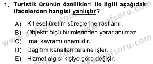 Turizmde Güncel Yaklaşımlar Dersi 2022 - 2023 Yılı (Final) Dönem Sonu Sınav Soruları 1. Soru