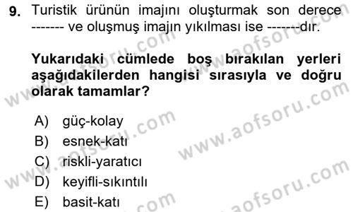 Turizmde Güncel Yaklaşımlar Dersi Ara Sınavı Deneme Sınav Soruları 9. Soru