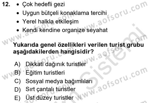 Turizmde Güncel Yaklaşımlar Dersi 2023 - 2024 Yılı (Final) Dönem Sonu Sınav Soruları 12. Soru