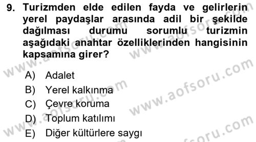 Turizmde Güncel Yaklaşımlar Dersi 2023 - 2024 Yılı (Final) Dönem Sonu Sınav Soruları 9. Soru