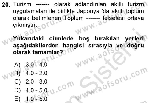 Turizmde Güncel Yaklaşımlar Dersi 2023 - 2024 Yılı Yaz Okulu Sınav Soruları 20. Soru