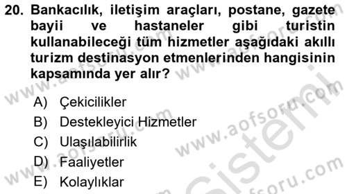 Turizmde Güncel Yaklaşımlar Dersi Ara Sınavı Deneme Sınav Soruları 20. Soru