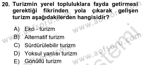 Toplum Temelli Turizm Dersi 2021 - 2022 Yılı (Vize) Ara Sınav Soruları 20. Soru