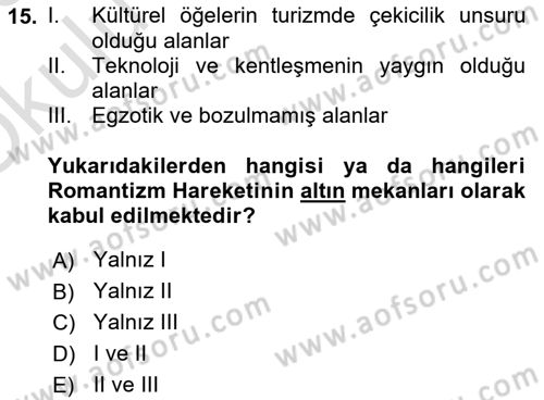 Toplum Temelli Turizm Dersi 2022 - 2023 Yılı Yaz Okulu Sınav Soruları 15. Soru