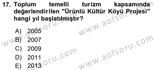 Toplum Temelli Turizm Dersi 2022 - 2023 Yılı Yaz Okulu Sınav Soruları 17. Soru