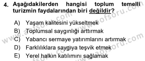 Toplum Temelli Turizm Dersi 2022 - 2023 Yılı Yaz Okulu Sınav Soruları 4. Soru