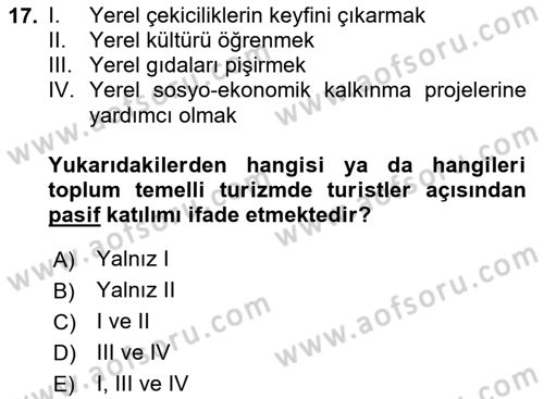 Toplum Temelli Turizm Dersi 2023 - 2024 Yılı (Vize) Ara Sınav Soruları 17. Soru