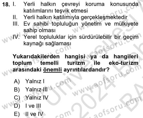 Toplum Temelli Turizm Dersi 2023 - 2024 Yılı (Vize) Ara Sınav Soruları 18. Soru