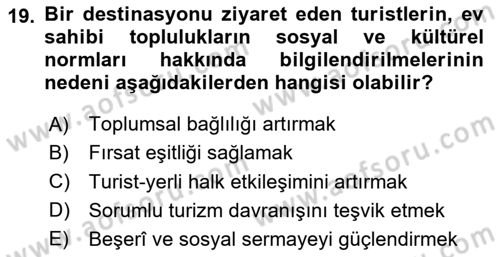 Toplum Temelli Turizm Dersi 2023 - 2024 Yılı (Vize) Ara Sınav Soruları 19. Soru