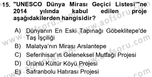 Toplum Temelli Turizm Dersi 2023 - 2024 Yılı (Final) Dönem Sonu Sınav Soruları 15. Soru